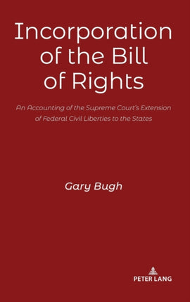 Incorporation of the Bill of Rights
