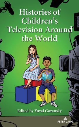 Histories of Childrens Television Around the