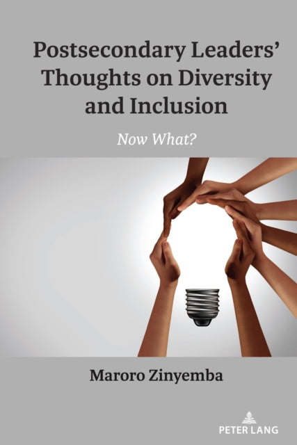 Postsecondary Leaders Thoughts on Diversity and