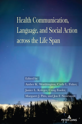 Health Communication Language and Social Action