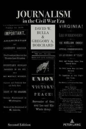 Journalism in the Civil War Era Second Edition
