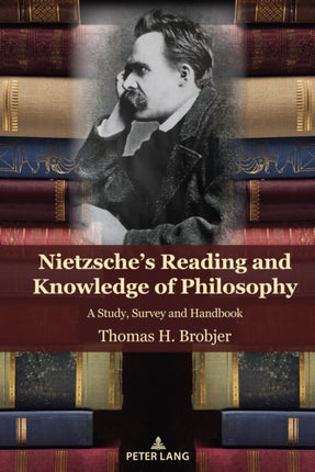 Nietzsches Reading and Knowledge of Philosophy