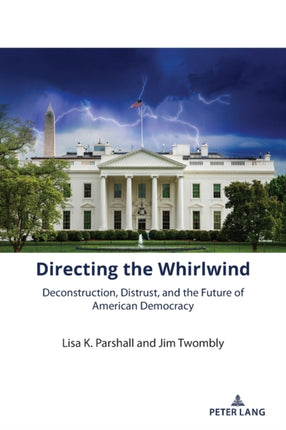 Directing the Whirlwind
