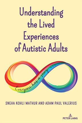 Understanding the Lived Experiences of Autistic