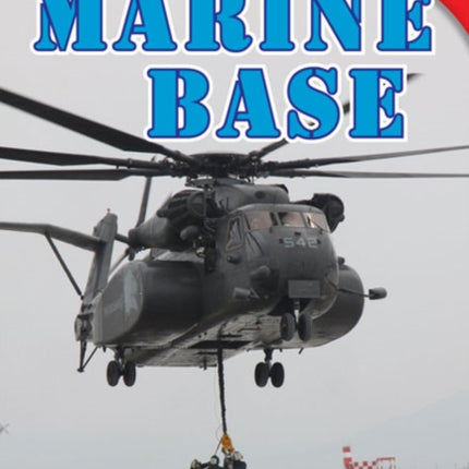 A Visit to a Marine Base