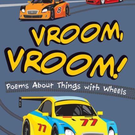Vroom Vroom Poems About Things with Wheels