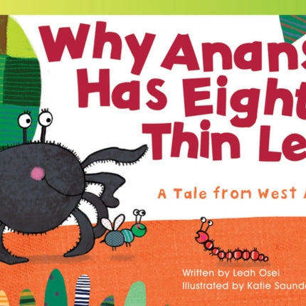 Why Anansi Has Eight Thin Legs