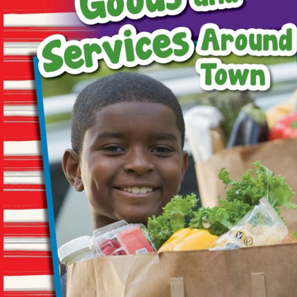 Goods and Services Around Town