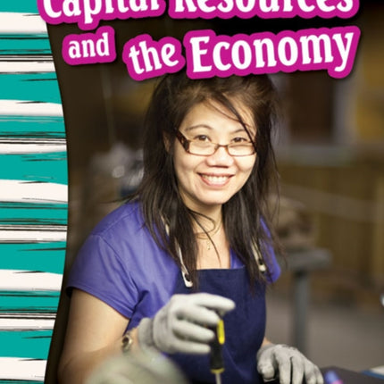 Capital Resources and the Economy