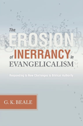 Erosion Of Inerrancy In Evangelicalism