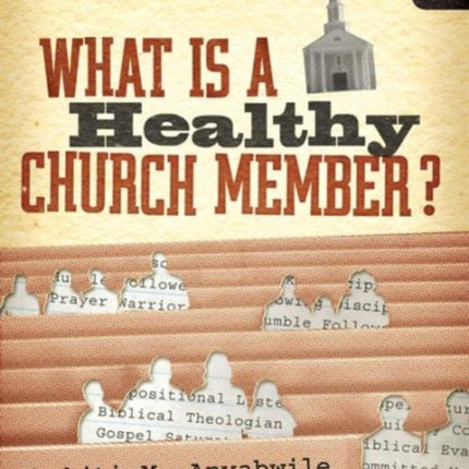 What Is a Healthy Church Member?