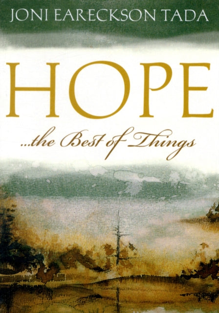 Hope...the Best of Things