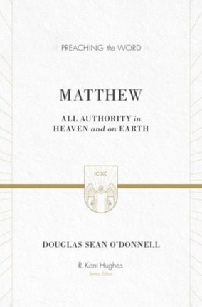 Matthew: All Authority in Heaven and on Earth