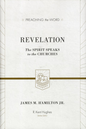 Revelation: The Spirit Speaks to the Churches