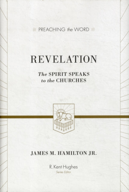 Revelation: The Spirit Speaks to the Churches