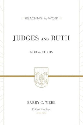 Judges and Ruth: God in Chaos