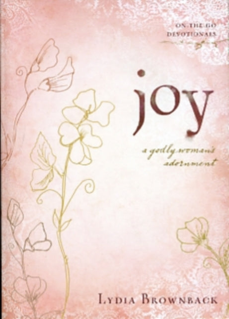 Joy: A Godly Woman's Adornment