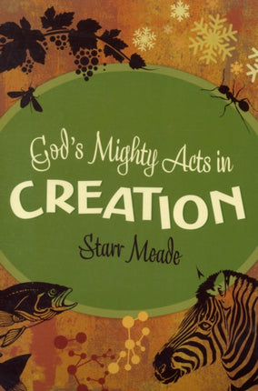 Gods Mighty Acts in Creation