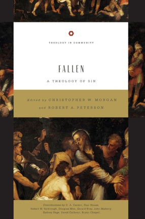 Fallen Theology in Community A Theology of Sin 5