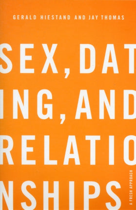 Sex, Dating, and Relationships: A Fresh Approach