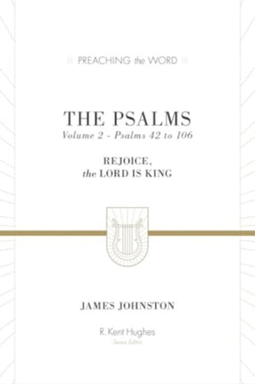 The Psalms  Rejoice the Lord Is King Volume 2