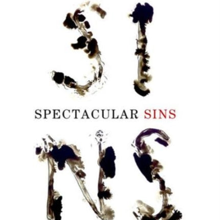 Spectacular Sins: And Their Global Purpose in the Glory of Christ (Redesign)