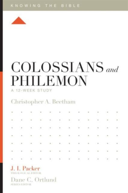 Colossians and Philemon: A 12-Week Study