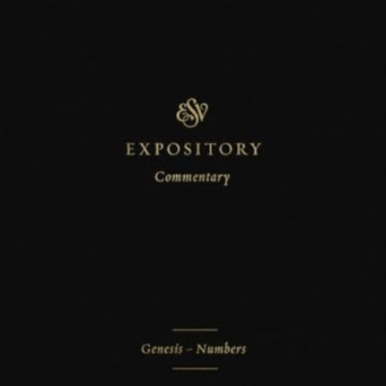 ESV Expository Commentary