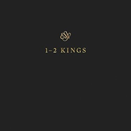 ESV Scripture Journal: 1–2 Kings (Paperback)