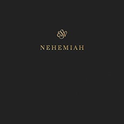 ESV Scripture Journal: Nehemiah (Paperback)