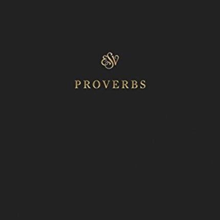 ESV Scripture Journal: Proverbs (Paperback)