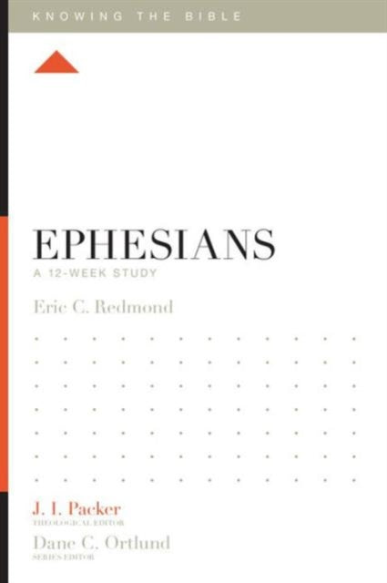 Ephesians: A 12-Week Study