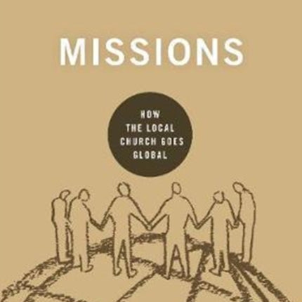 Missions: How the Local Church Goes Global