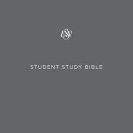 ESV Student Study Bible