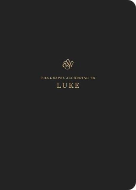 ESV Scripture Journal: Luke (Paperback)