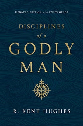 Disciplines of a Godly Man