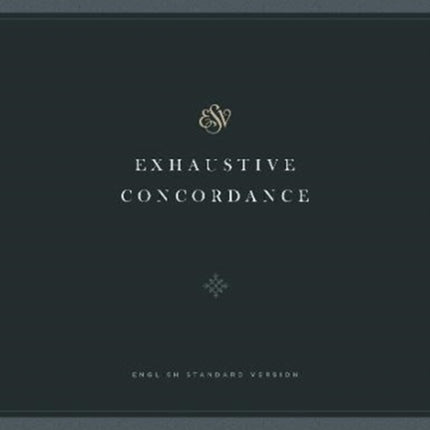 ESV Exhaustive Concordance