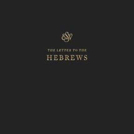 ESV Scripture Journal: Hebrews (Paperback)