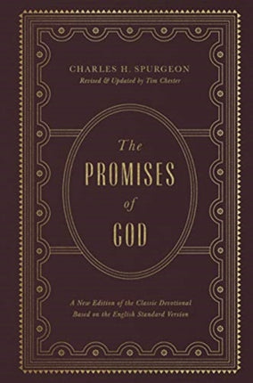 The Promises of God: A New Edition of the Classic Devotional Based on the English Standard Version