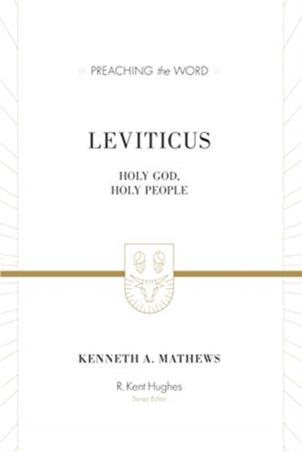 Leviticus: Holy God, Holy People (ESV Edition)