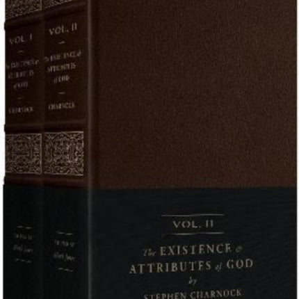 The Existence and Attributes of God: Updated and Unabridged (2-Volume Set)