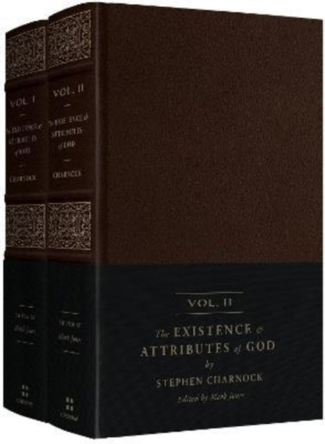 The Existence and Attributes of God: Updated and Unabridged (2-Volume Set)