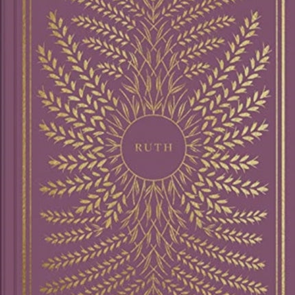 ESV Illuminated Scripture Journal: Ruth (Paperback)