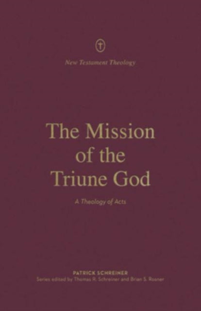 The Mission of the Triune God