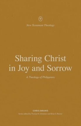 Sharing Christ in Joy and Sorrow  A Theology of