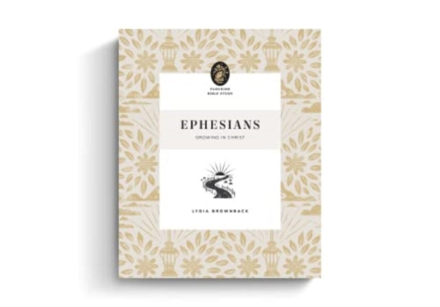 Ephesians: Growing in Christ