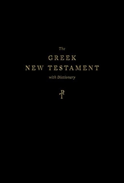 The Greek New Testament Produced at Tyndale House