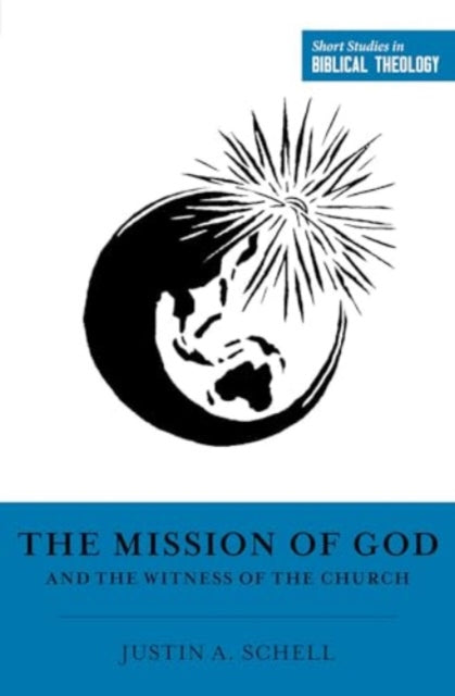 The Mission of God and the Witness of the Church