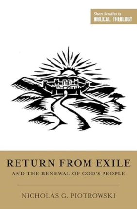Return from Exile and the Renewal of Gods People