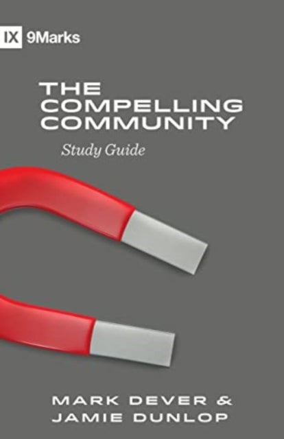 The Compelling Community Study Guide